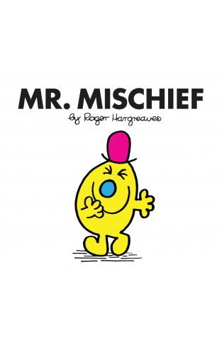 Mr. Mischief (Mr. Men Classic Library)
